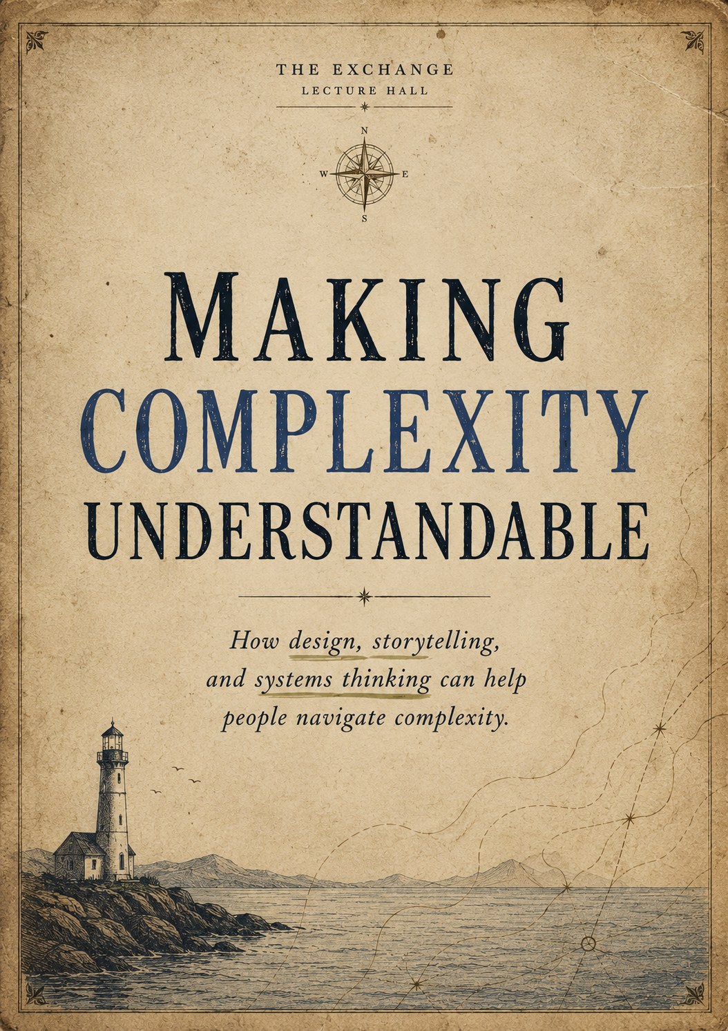 Making Complexity Understandable